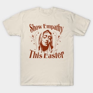 Show Empathy This Easter T-Shirt